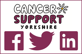 Follow Cancer Support Yorkshire on Facebook, Twitter or LinkedIn